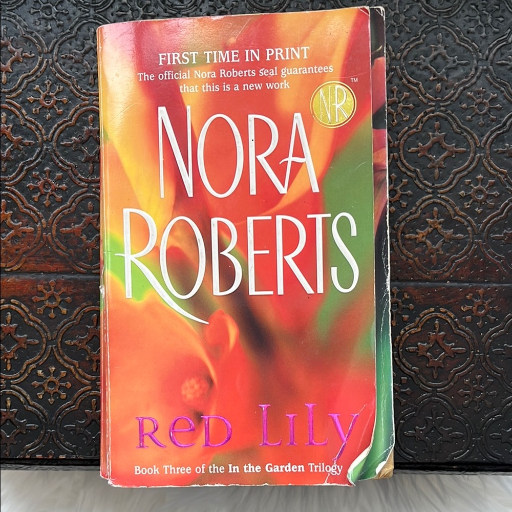 Nora Roberts 'Red Lily' Book Three of the In The Garden Triology